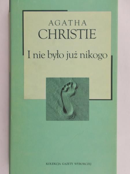 Christie Agatha - I nie było już nikogo