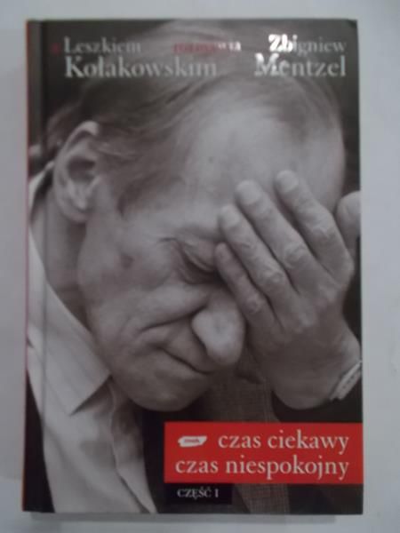 Mentzel Zbigniew - Czas ciekawy. Czas niespokojny, cz. 1