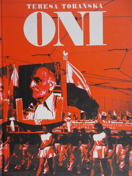 Torańska Teresa - Oni