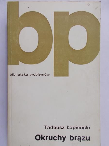 Łopieński Tadeusz - Okruchy brązu