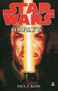 Kemp Paul S. - Star Wars Odpływ