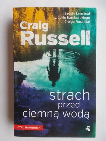 Russel Craig - Strach przed ciemną wodą