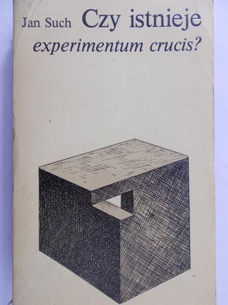 Such Jan  - Czy istnieje experimentum crucis?