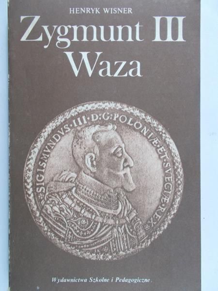 Wisner Henryk - Zygmunt III Waza