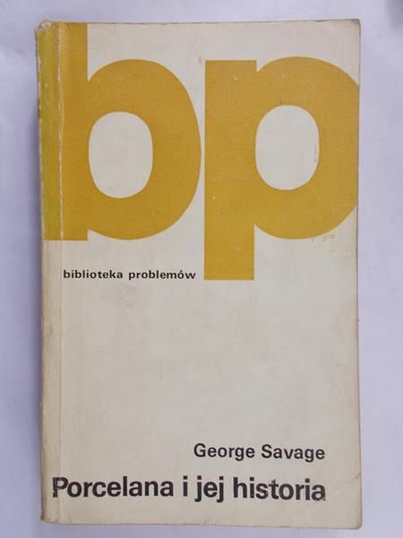 Savage George - Porcelana i jej historia
