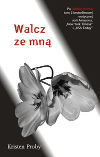 Proby Kristen - Walcz ze mną