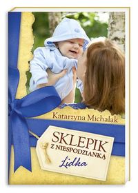 Michalak Katarzyna - Sklepik z Niespodzianką Lidka