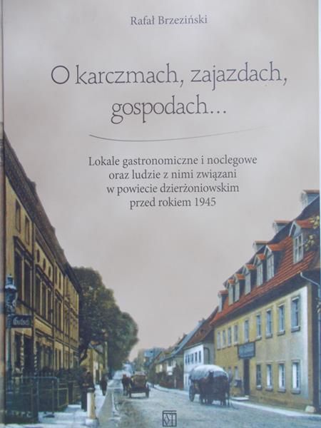 Brzeziński Rafał - O karczmach, zajazdach, gospodach...
