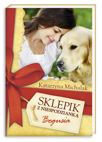 Michalak Katarzyna - Sklepik z Niespodzianką Bogusia