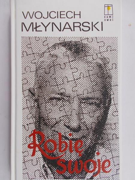 Młynarski Wojciech - Robie swoje