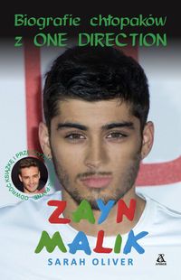Oliver Sarah- Zayn Malik Liam Payne Biografie chłopaków z One Direction