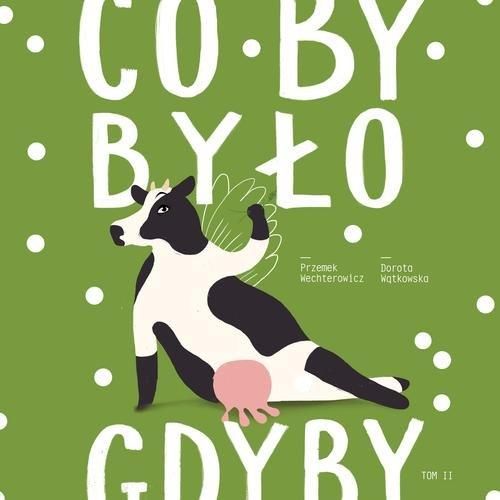 Wechterowicz Przemek - Co by było gdyby T. II