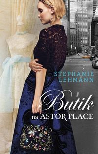 Lehmann Stephanie - Butik na Astor Place