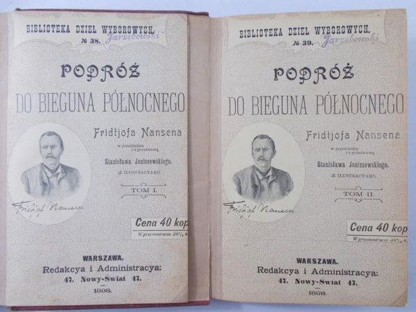 Nansen Fridtjof - Podróż do Bieguna Północnego, t. I-II, 1898 r.