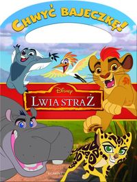 Lwia Straż Chwyć bajeczkę