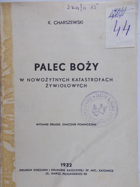 Charszewski X.  - Palec Boży. W nowożytnich katastrofach żywiołowych, 1932 r.