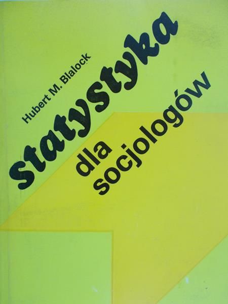 Blalock Hubert M. - Statystyka dla socjologów