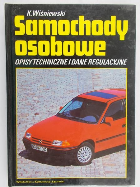Wiśniewski K. - Samochody osobowe opisy techniczne i dane regulacyjne