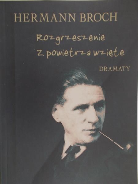 Broch Hermann - Rozgrzeszenie z powietrza wzięte