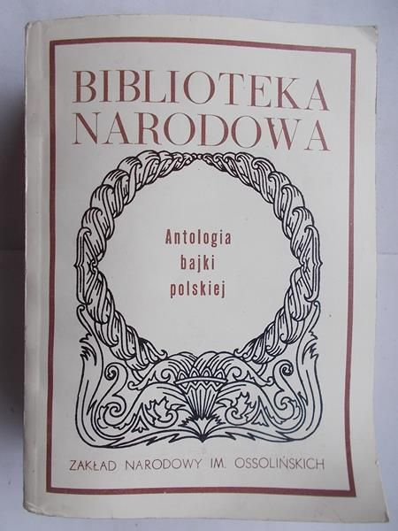 Woźnowski Wacław (opr.) - Antologia bajki polskiej
