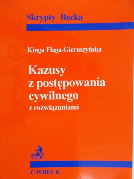 Flaga-Gieruszyńska Kinga - Kazusy z postępowania cywilnego