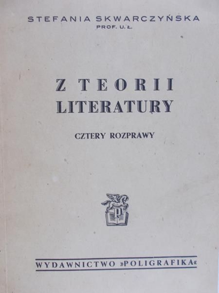 Skwarczyńska Stefania - Z teorii literatury, ok. 1947 r.