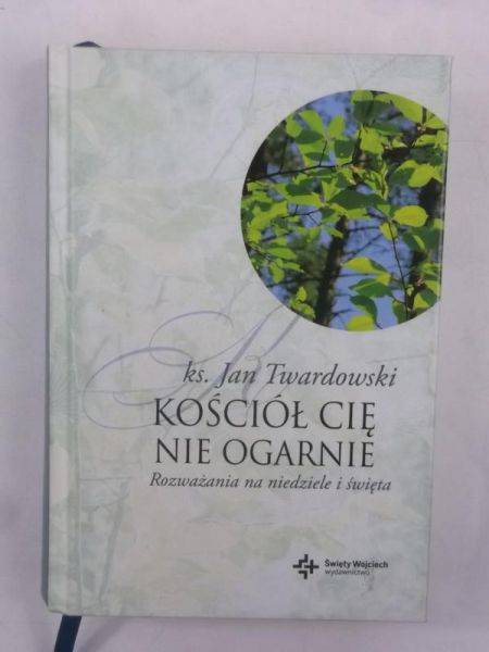 Twardowski Jan - Kościół cię nie ogarnie