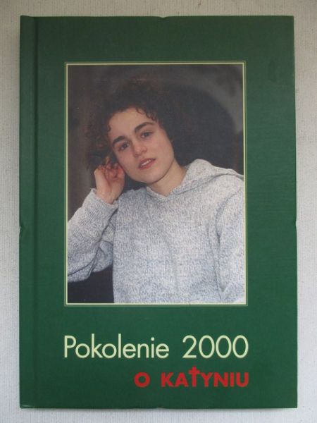 Spanila Andrzej (red.)  - Pokolenie 2000 o Katyniu