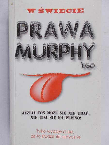 Skierkowski Marek (opr.) - W świecie Prawa Murphy'ego