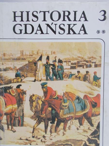 Cieślak Edmund (red.) - Historia Gdańska, Tom III