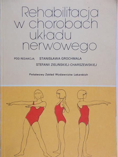 Rehabilitacja w chorobach układu nerwowego