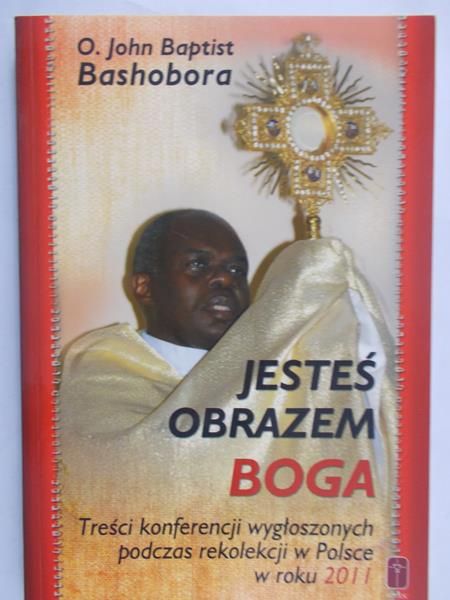 Bashobora John Baptist - Jesteś obrazem Boga