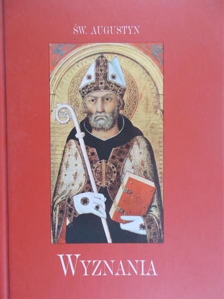 Św. Augustyn - Wyznania