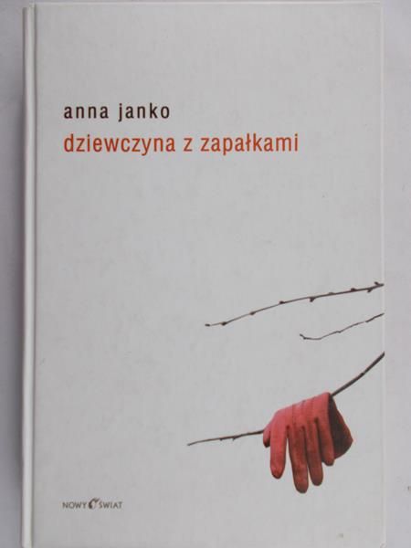 Janko Anna - Dziewczyna z zapałkami