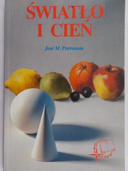 Parramón Jose M. - Światło i Cień