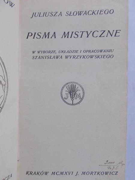 Słowacki Juliusz - Pisma mistyczne, 1916 r.