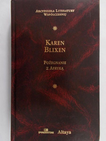 Blixen Karen - Pożegnanie z Afryką