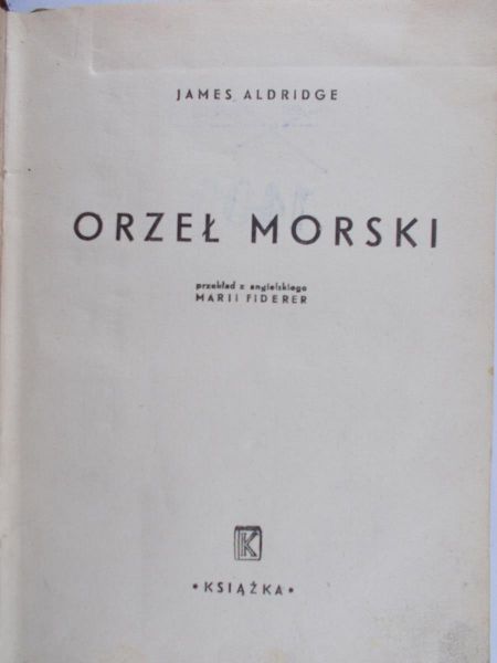 Aldridge James - Orzeł Morski, 1947r.