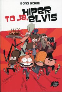 Bidari Bono - To ja, Hiper Elvis