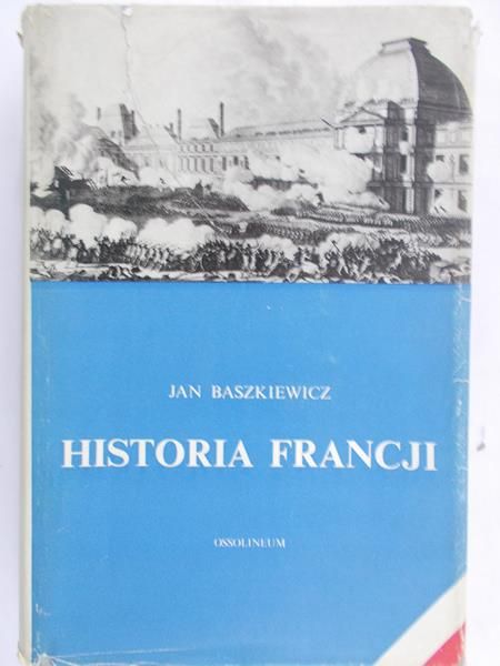 Jan Baszkiewicz - Historia Francji