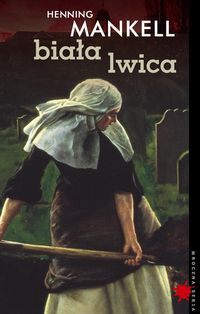 Mankell Henning - Biała lwica