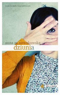 Nowakowska Anna Maria - Dziunia