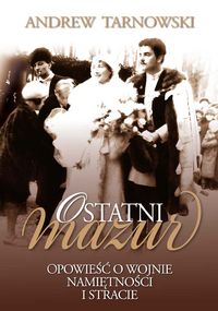 Tarnowski Andrew - Ostatni mazur