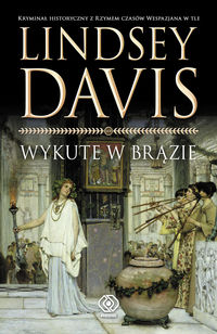 Davis Lindsey - Wykute w brązie
