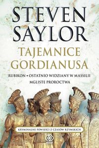 Saylor Steven - Tajemnice Gordianusa