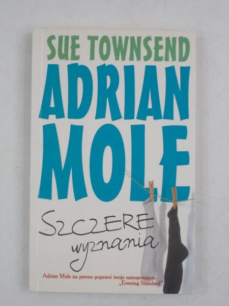 Townsend Sue - Adrian Mole. Szczere wyznania