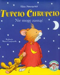 Piotrowska Eliza  - Tupcio Chrupcio Nie mogę zasnąć