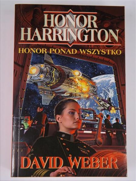 Weber David - Honor Harrington: Honor ponad wszystko