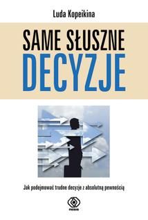 Kopeikina Luda - Same słuszne decyzje