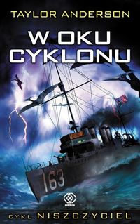 Anderson Taylor - Niszczyciel 1 W oku cyklonu, Nowa